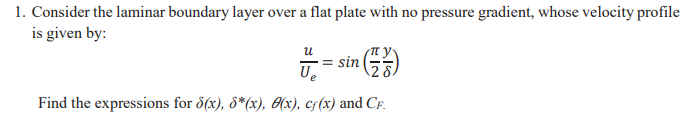 Solved น 1. Consider the laminar boundary layer over a flat | Chegg.com