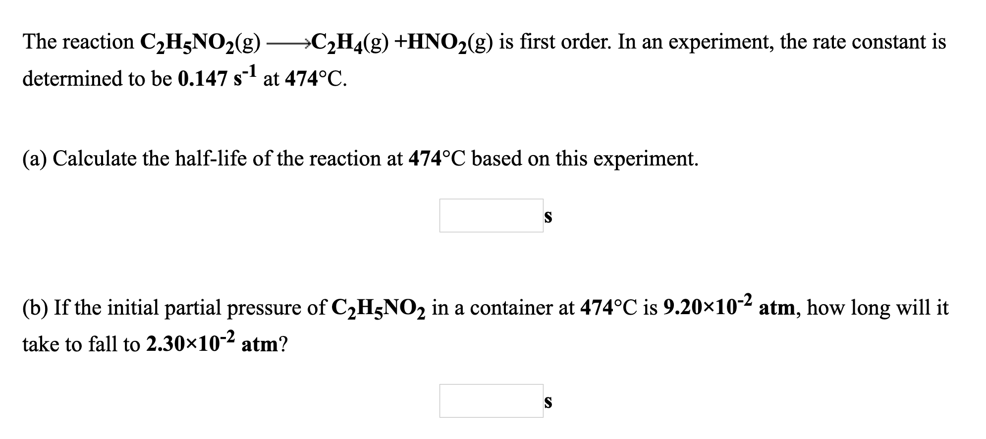 Solved The reaction C2H5NO2 g C2H4 g HNO2 g is first Chegg