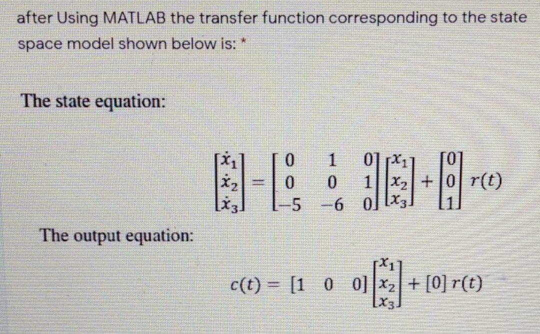 Solved after Using MATLAB the transfer function | Chegg.com