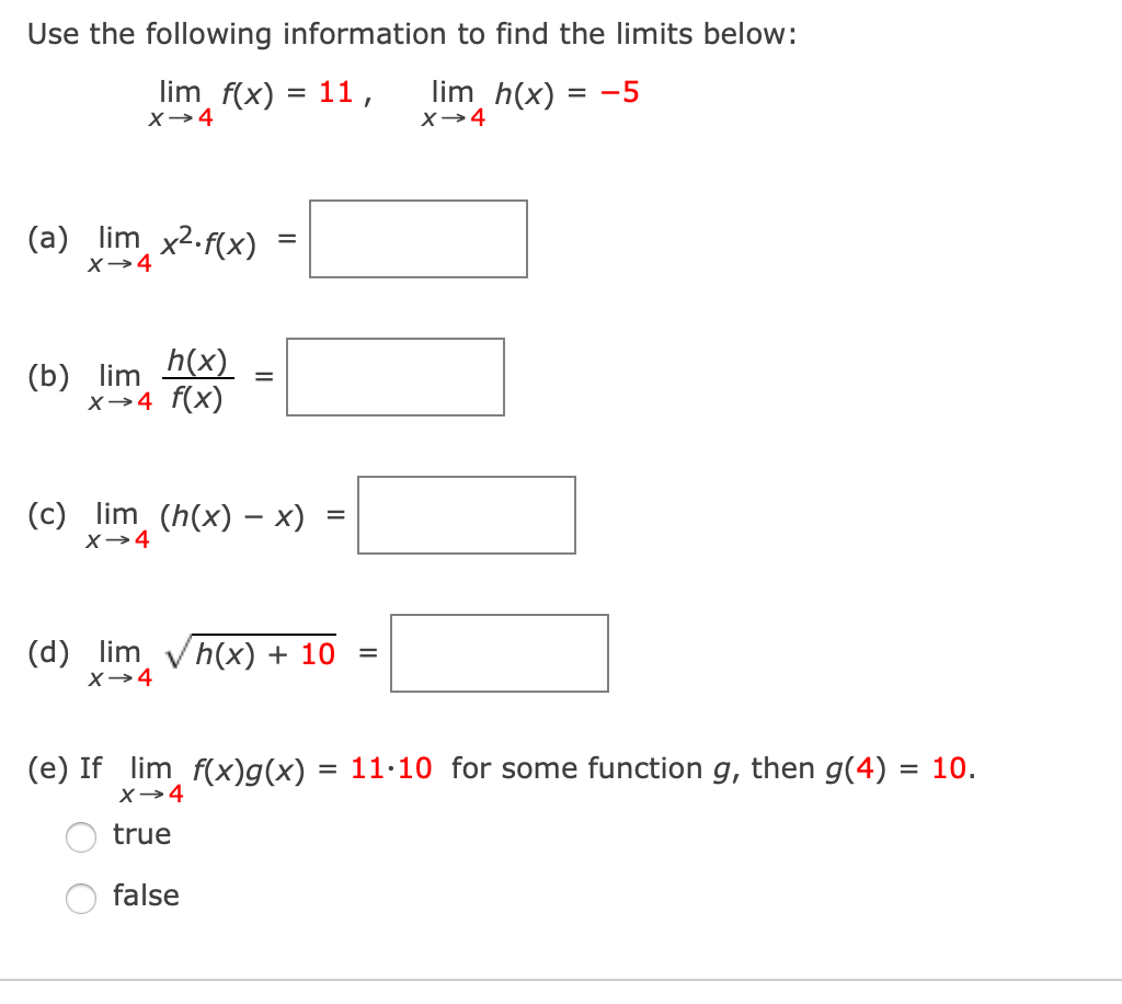 Solved Use The Following Information To Find The Limits