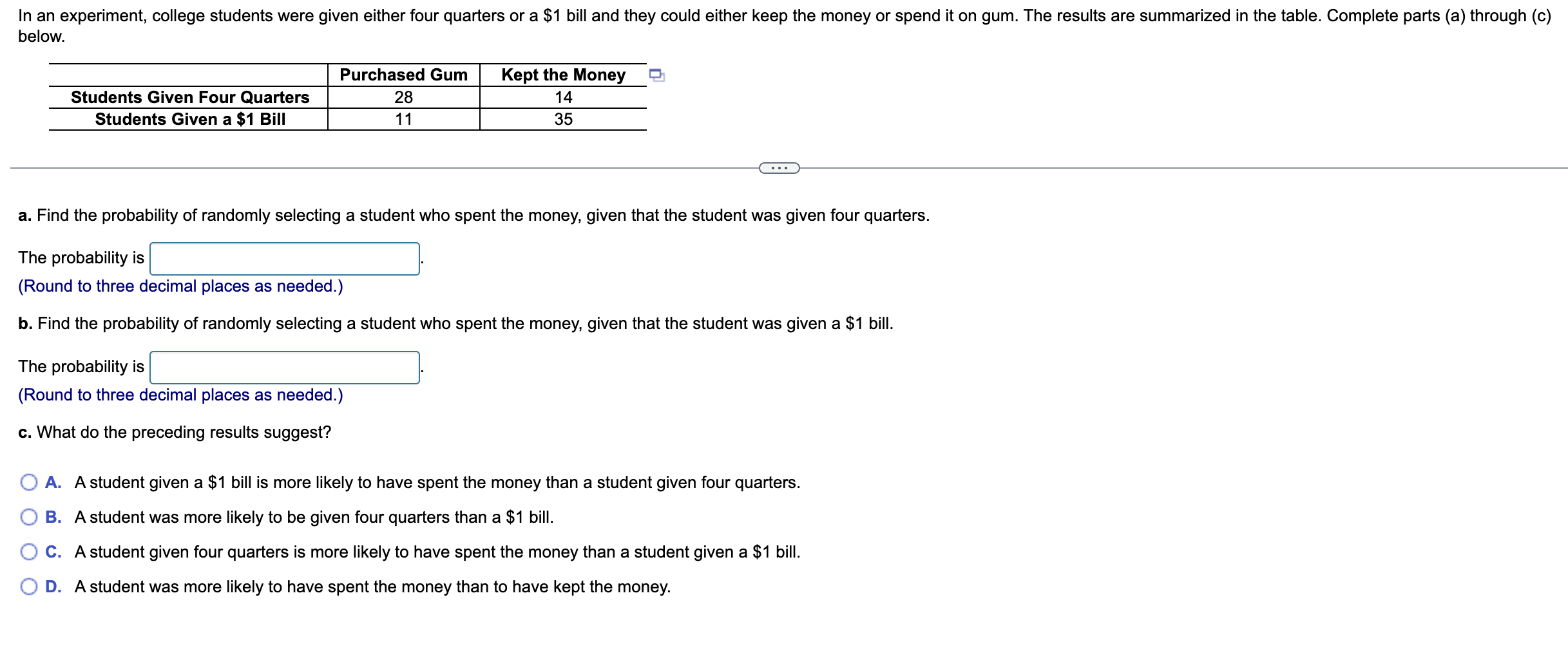 solved-a-student-was-more-likely-to-be-given-four-quarters-chegg