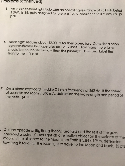 Solved Problems (continued) 5. An incandescent light bulb