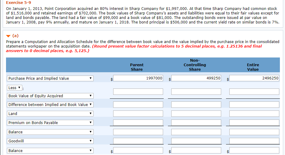 Solved On January 1, 2013, Point Corporation acquired an 80