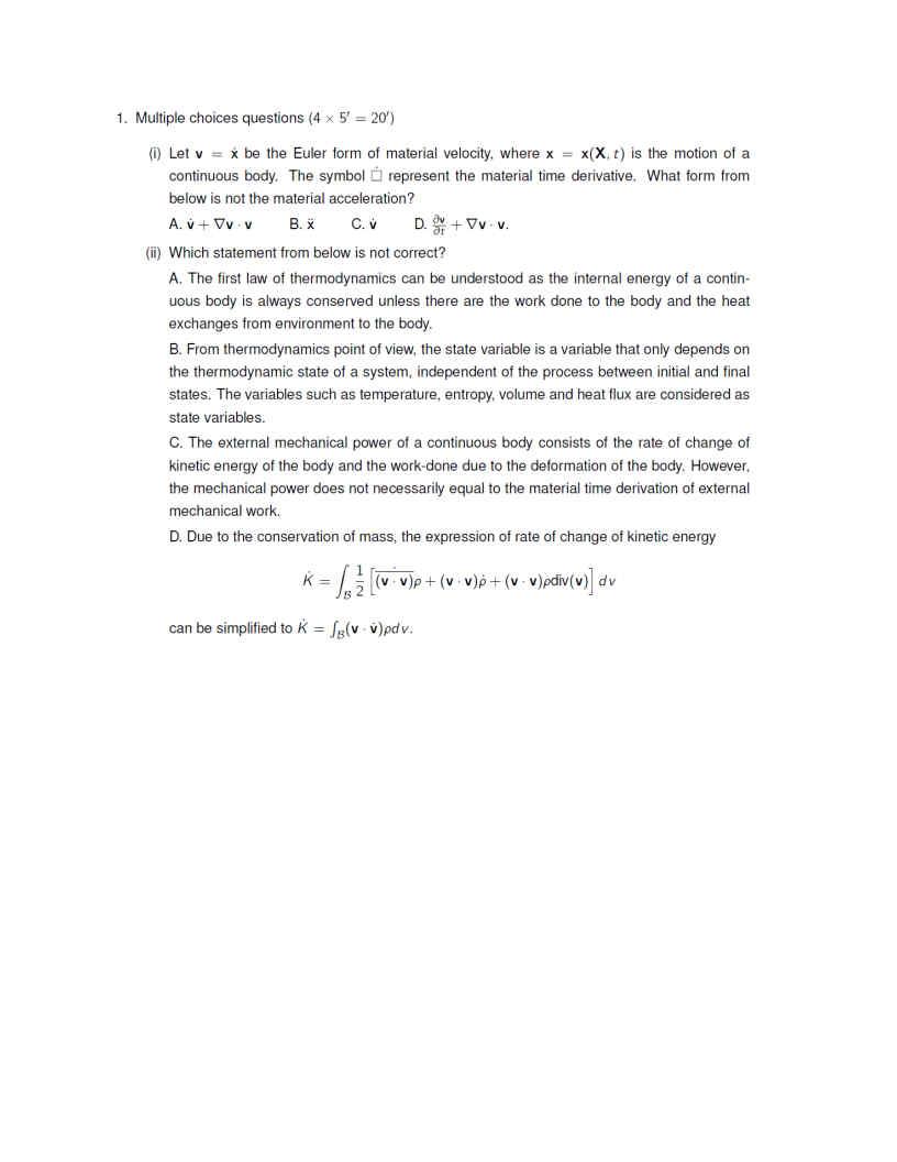 Solved 1. Multiple choices questions (4×5′=20′) (i) Let v=x˙ | Chegg.com