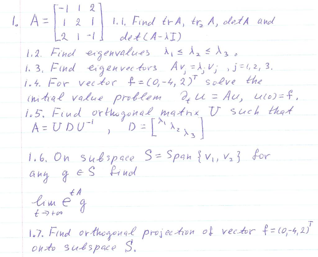 Solved 1 A 121 1 1 Find Tra Tra A Det A And L2 Iul De Chegg Com