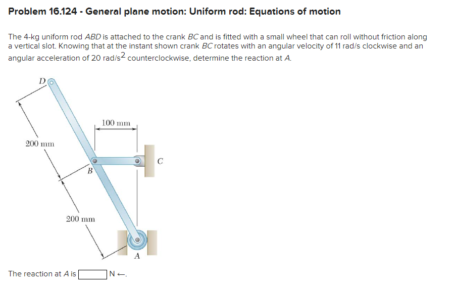 Solved Problem 16 124 General Plane Motion Uniform Rod Chegg
