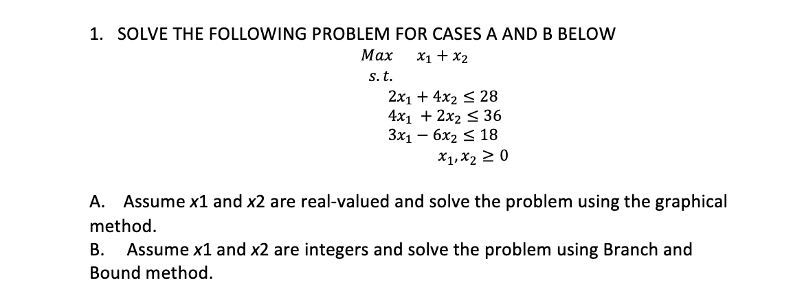 Solved 1. SOLVE THE FOLLOWING PROBLEM FOR CASES A AND B | Chegg.com