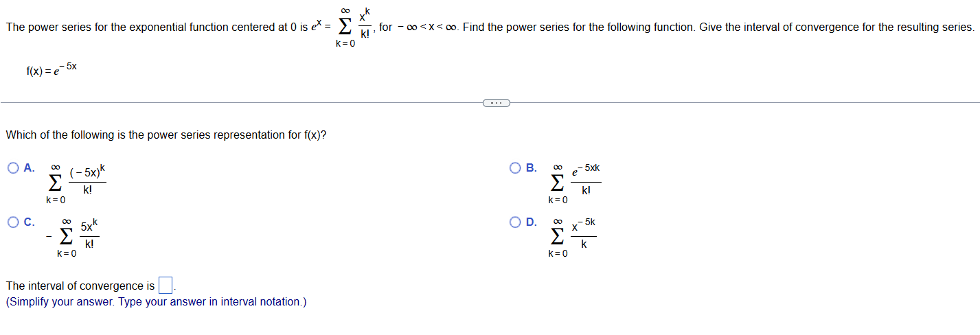 Solved The power series for the exponential function | Chegg.com