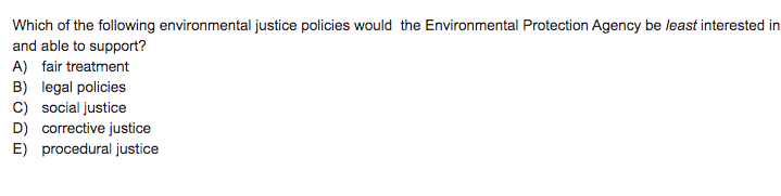 solved-which-of-the-following-environmental-justice-policies-chegg