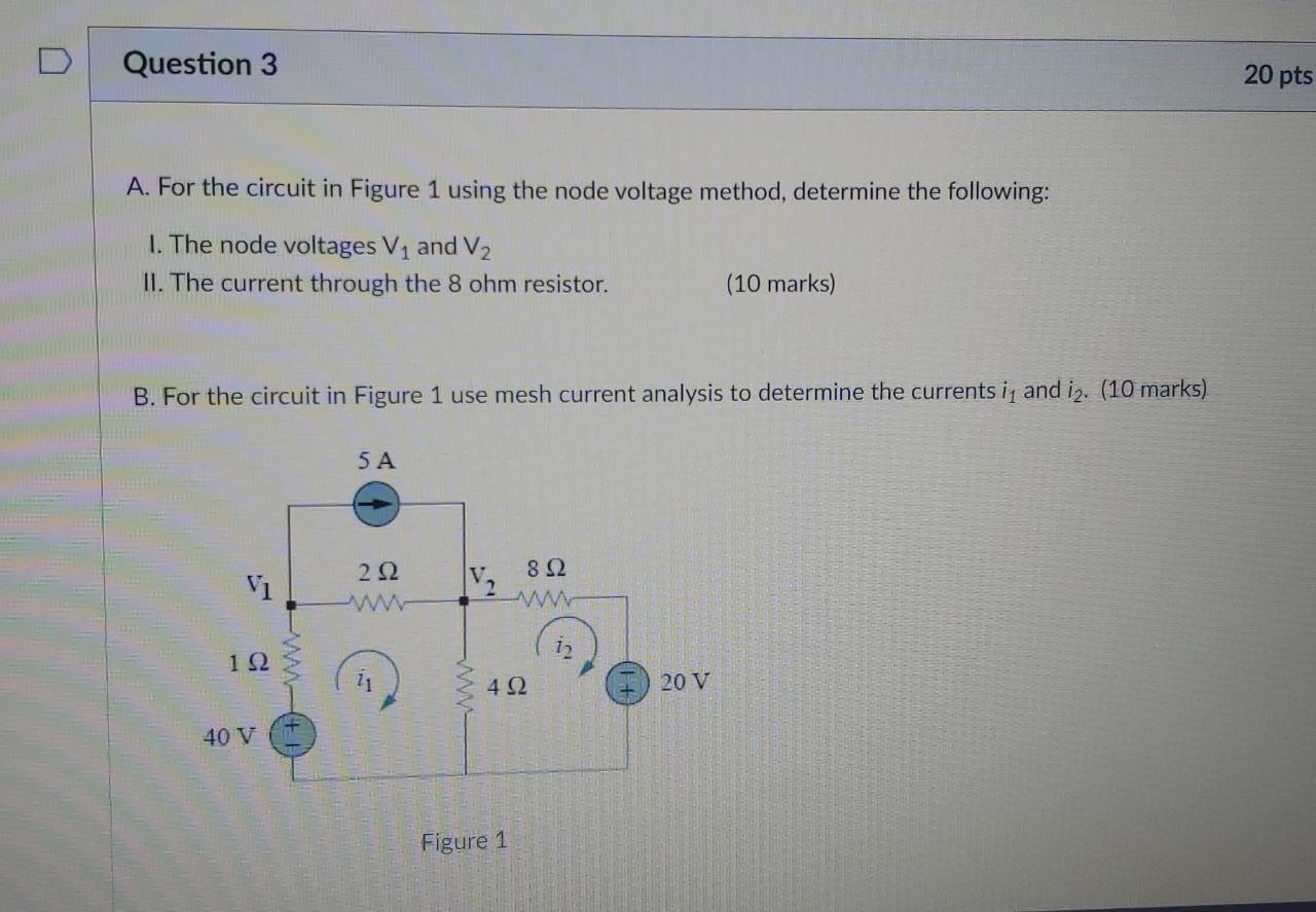 Solved Question 3 20 pts A. For the circuit in Figure 1 | Chegg.com