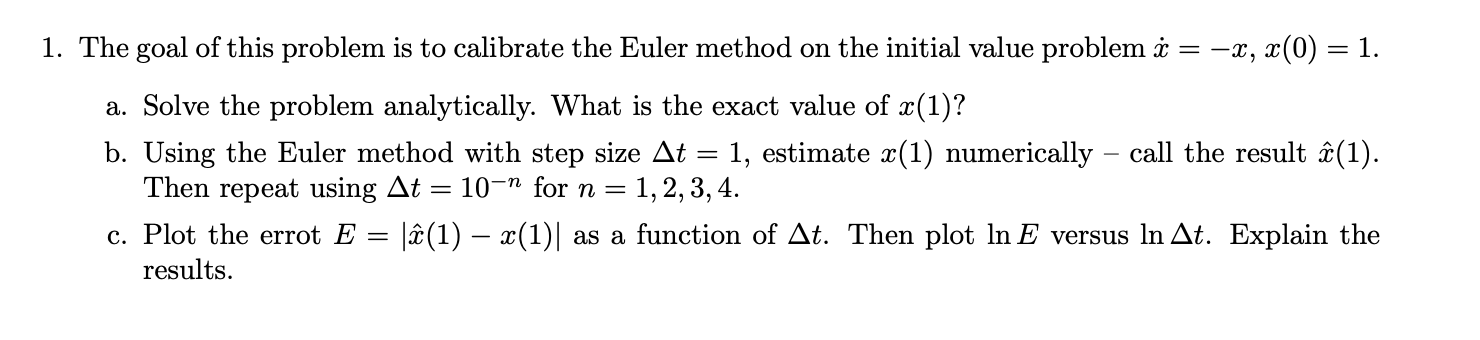 Solved 1. The goal of this problem is to calibrate the Euler | Chegg.com