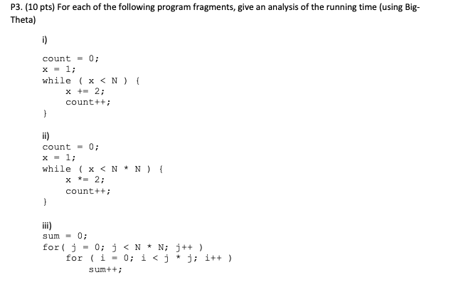 Solved P3. (10 pts) For each of the following program | Chegg.com