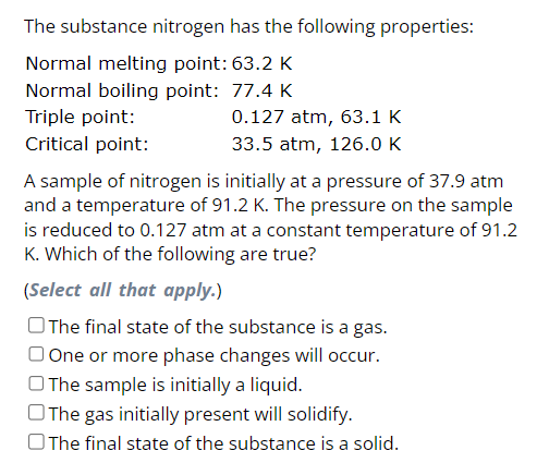 Solved The substance oxygen has the following properties: | Chegg.com