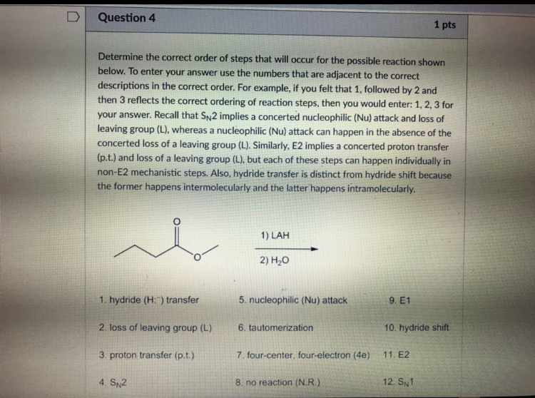 Solved uestion5 1 pts Determine the correct order of steps | Chegg.com
