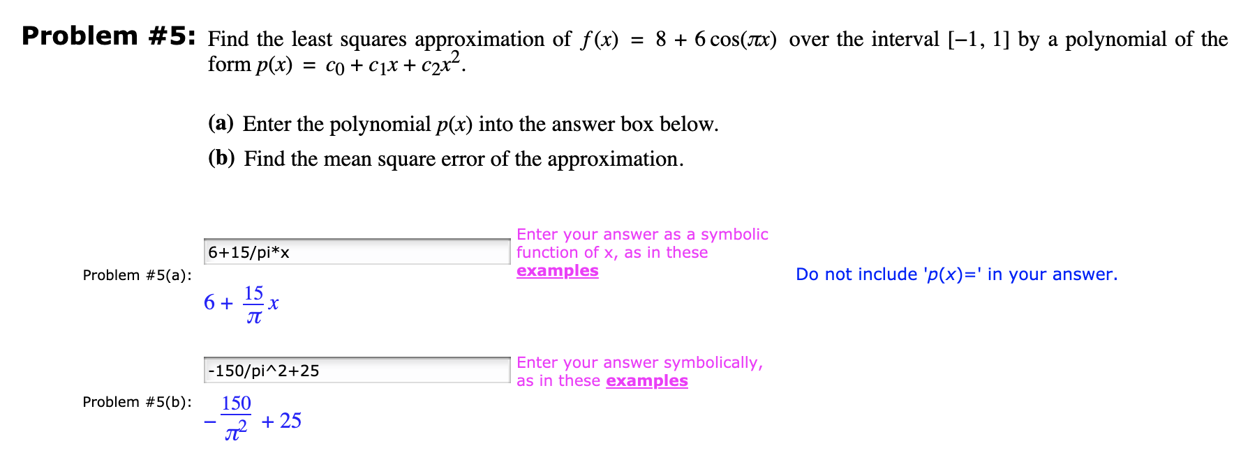 Solved Problem #5: Find the least squares approximation of | Chegg.com