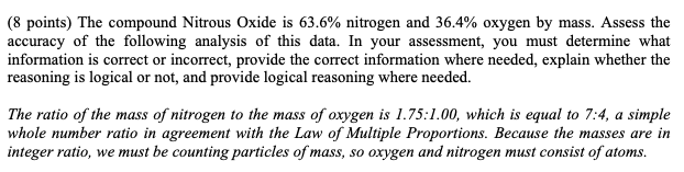 Solved (8 points) The compound Nitrous Oxide is 63.6% | Chegg.com
