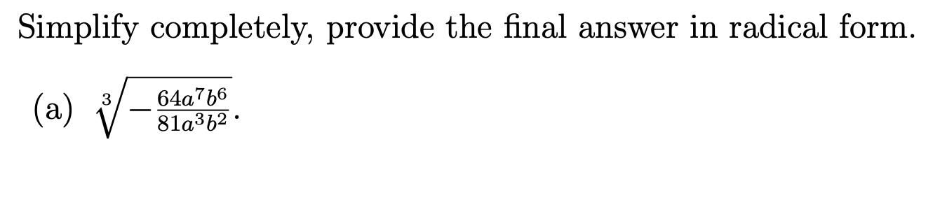 Solved Simplify completely, provide the final answer in | Chegg.com