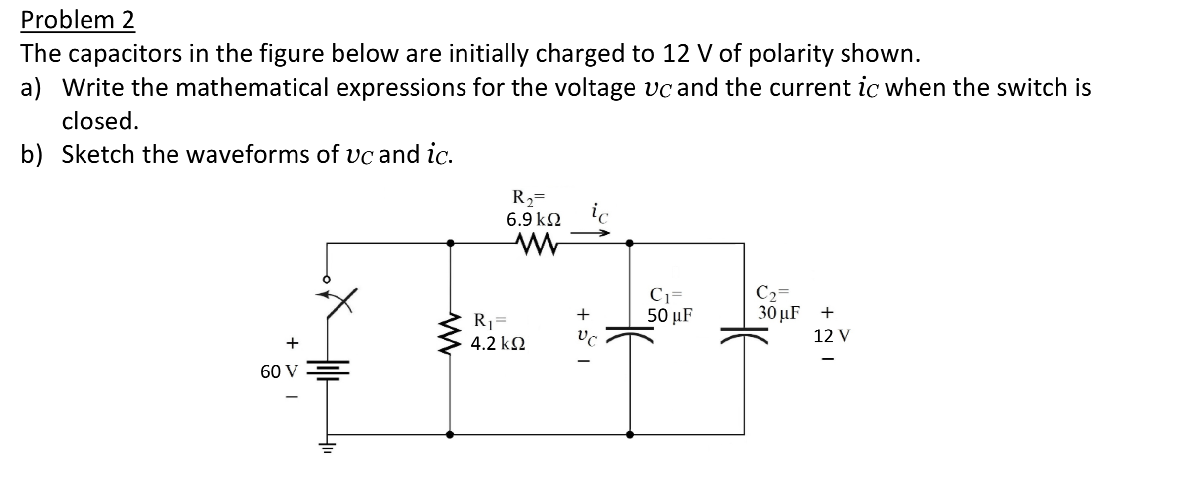 Solved Problem 2 The capacitors in the figure below are | Chegg.com