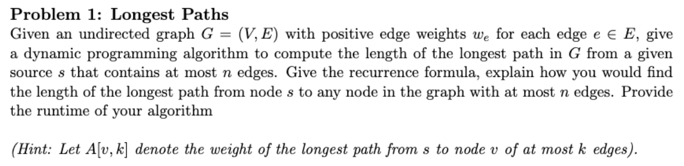 Solved Problem 1: Longest Paths Given an undirected graph G | Chegg.com