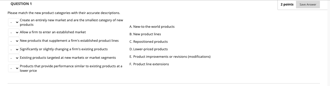Solved QUESTION 1 2 points Save Answer Please match the new | Chegg.com