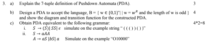Solved 3. a) Explain the 7-tuple definition of Pushdown | Chegg.com