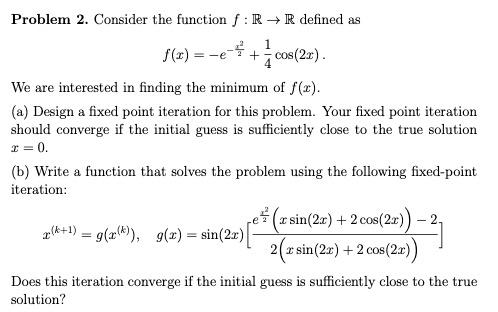 Solved Problem 2. Consider The Function F:R→R Defined As | Chegg.com