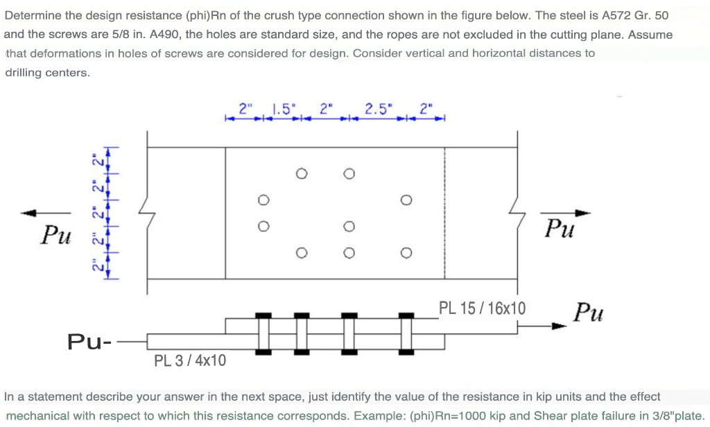 Solved Determine the design resistance (phi)Rn of the crush | Chegg.com