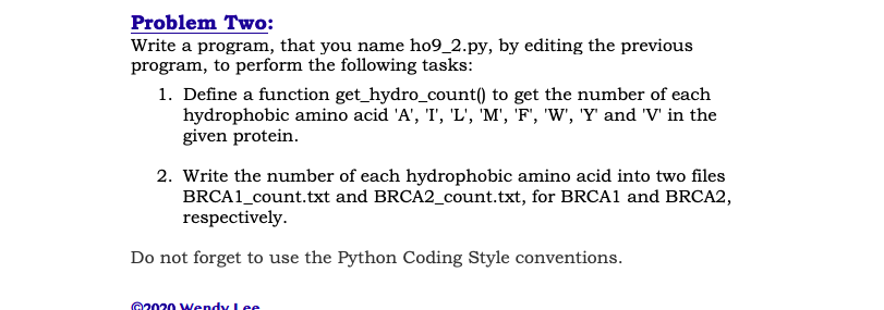 Solved Problem Two: Write a program, that you name ho9_2.py, | Chegg.com