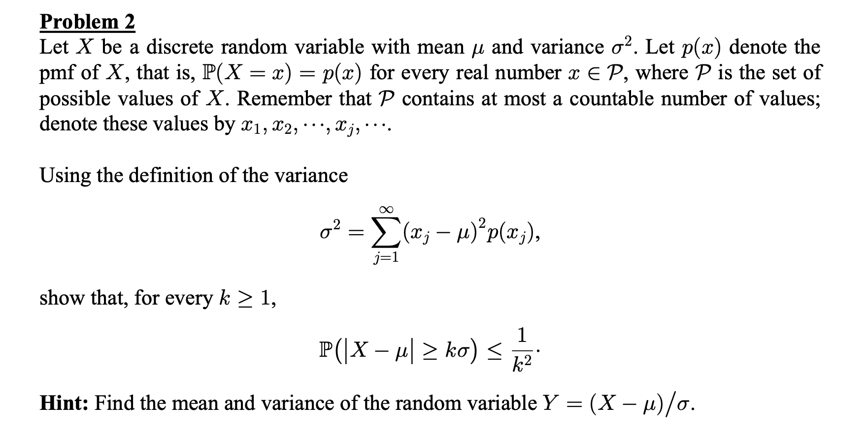 Solved Problem 2 Let X be a discrete random variable with | Chegg.com
