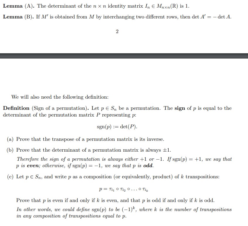 Solved Lemma (A). The determinant of the n×n identity matrix