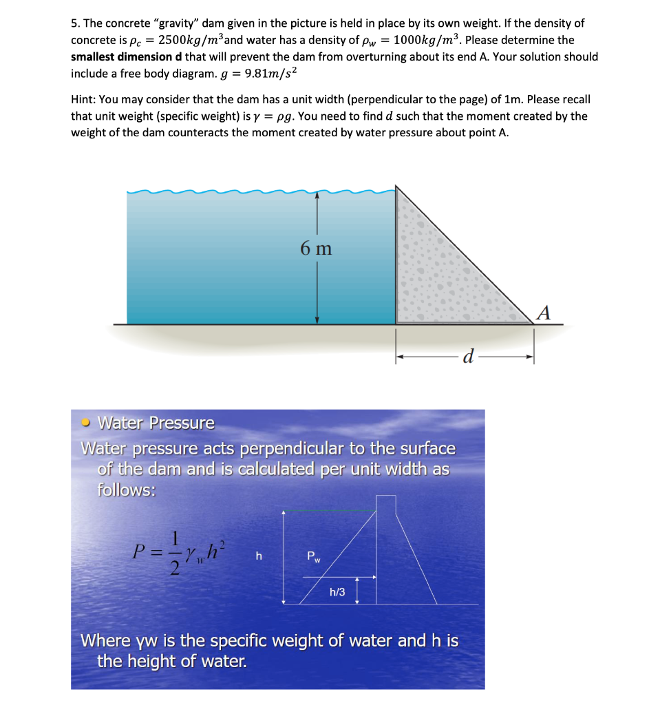 solved-5-the-concrete-gravity-dam-given-in-the-picture-is-chegg