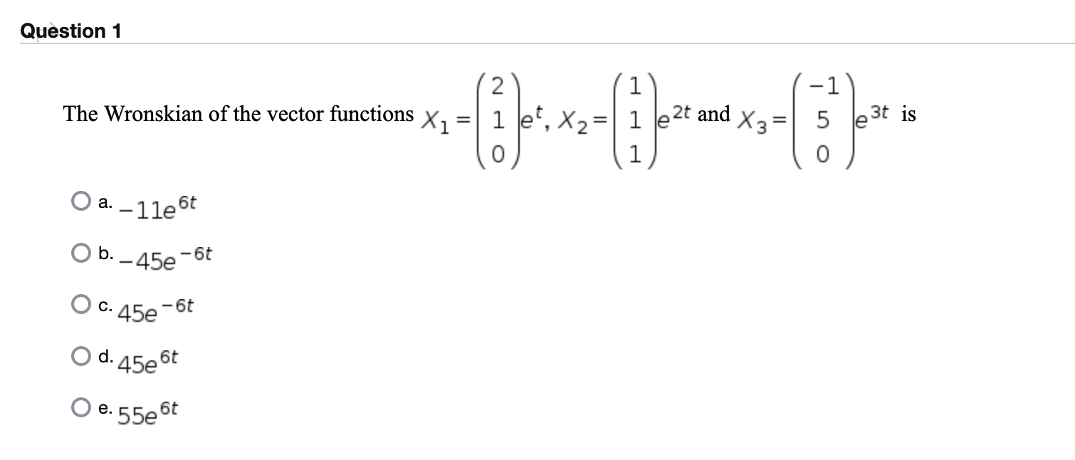 Solved The Wronskian of the vector functions | Chegg.com