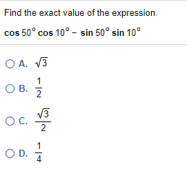 Solved Find the exact value of the expression. cos 50° cos | Chegg.com