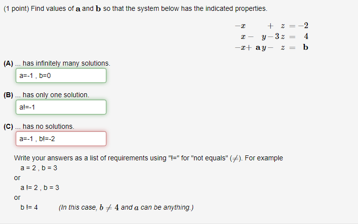 Solved (1 point) Find values of a and b so that the system | Chegg.com