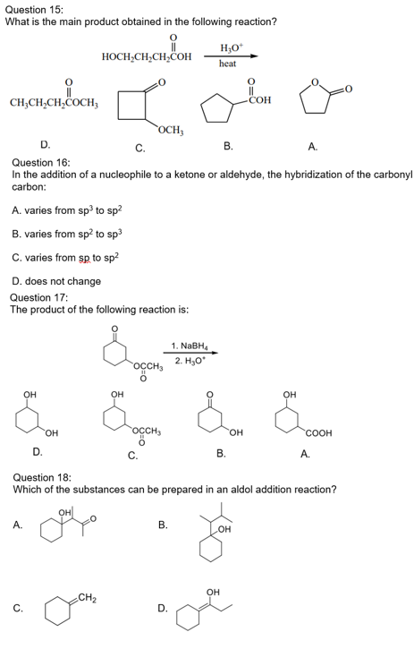 Solved Question 15: What is the main product obtained in the | Chegg.com