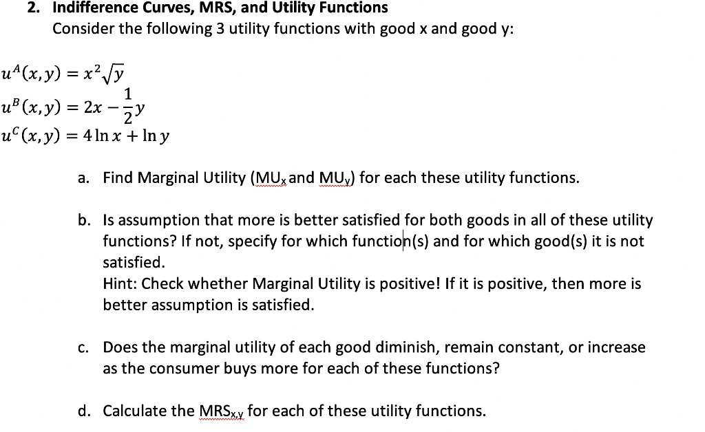Solved 2. Indifference Curves, MRS, and Utility Functions