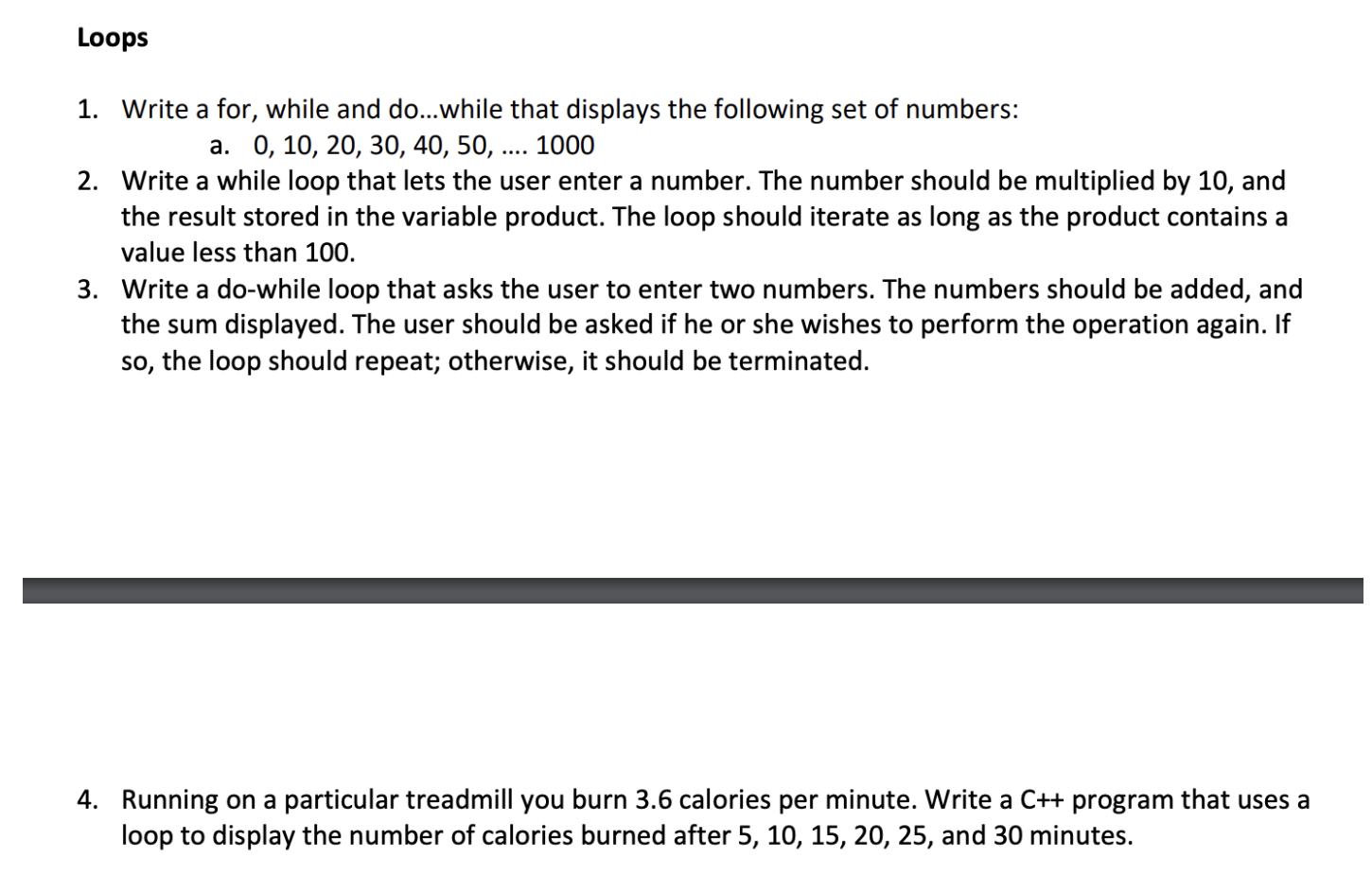 Solved Loops 1. Write a for, while and do...while that | Chegg.com
