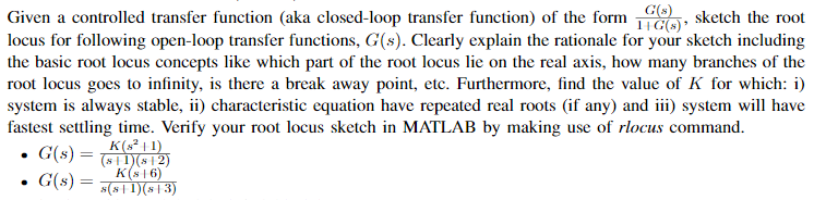 Solved Given a controlled transfer function (aka closed-loop | Chegg.com
