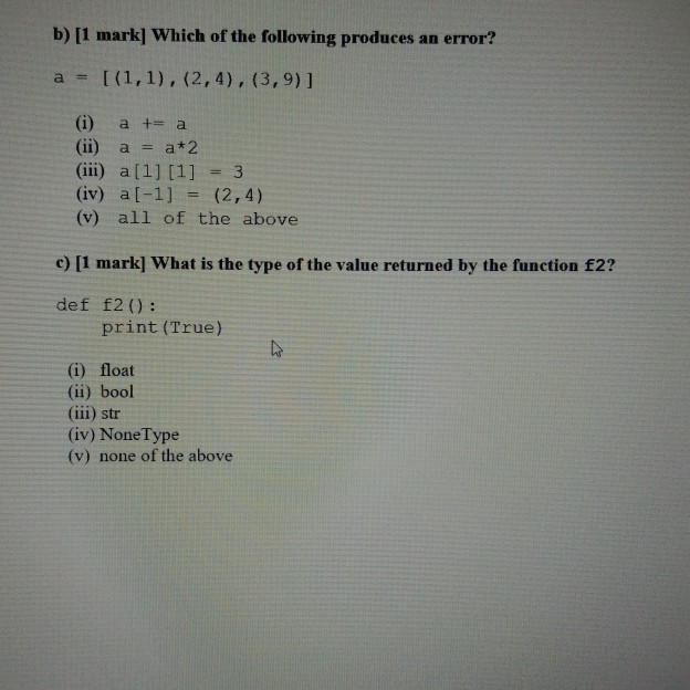 Solved b) [1 mark] Which of the following produces an error? | Chegg.com