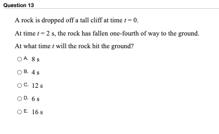 Solved Question 13 A rock is dropped off a tall cliff at | Chegg.com