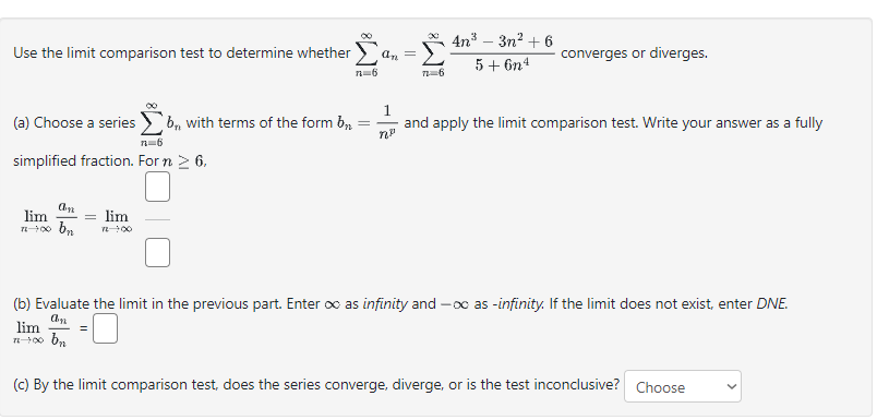 Solved Use the limit comparison test to determine whether | Chegg.com