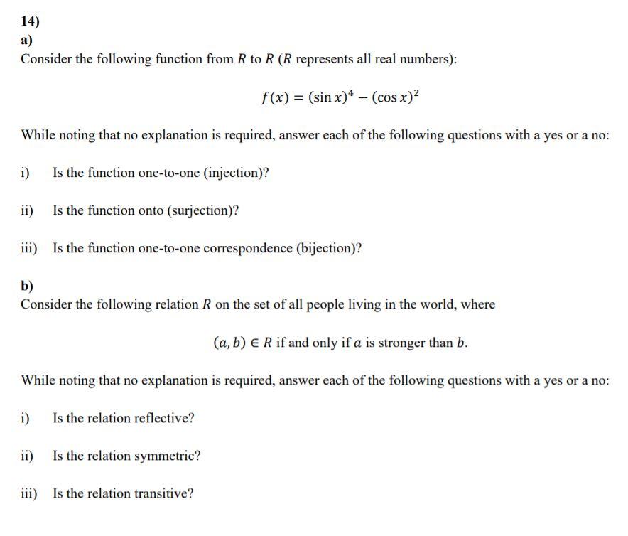 Solved 14) a) Consider the following function from R to R (R | Chegg.com