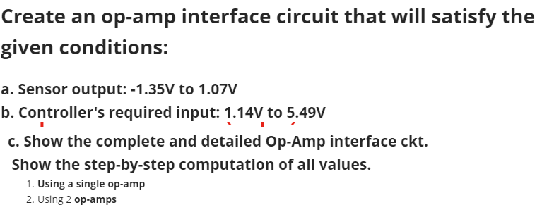 Solved Create an op-amp interface circuit that will satisfy | Chegg.com