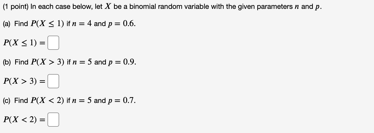 Solved In Each Case Below, Let 𝑋 X Be A Binomial Random | Chegg.com