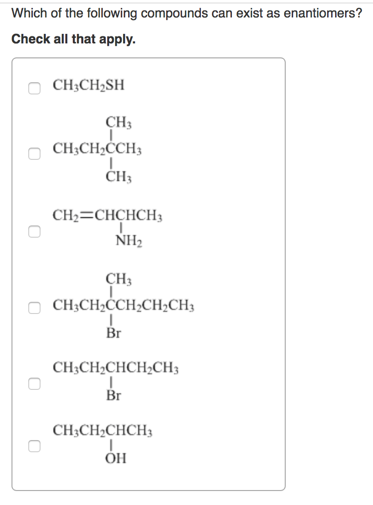 Solved Which of the following compounds can exist as | Chegg.com