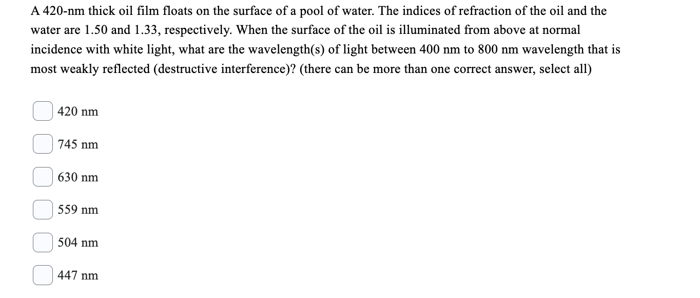 Solved A 420-nm thick oil film floats on the surface of a | Chegg.com