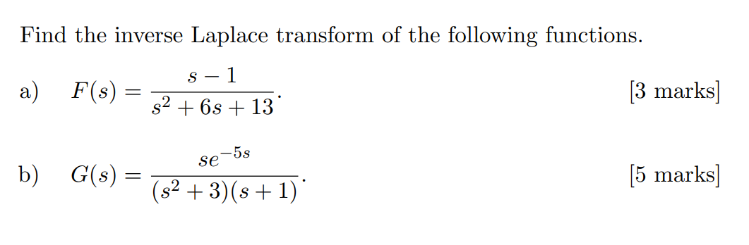 Solved Find The Inverse Laplace Transform Of The Following | Chegg.com