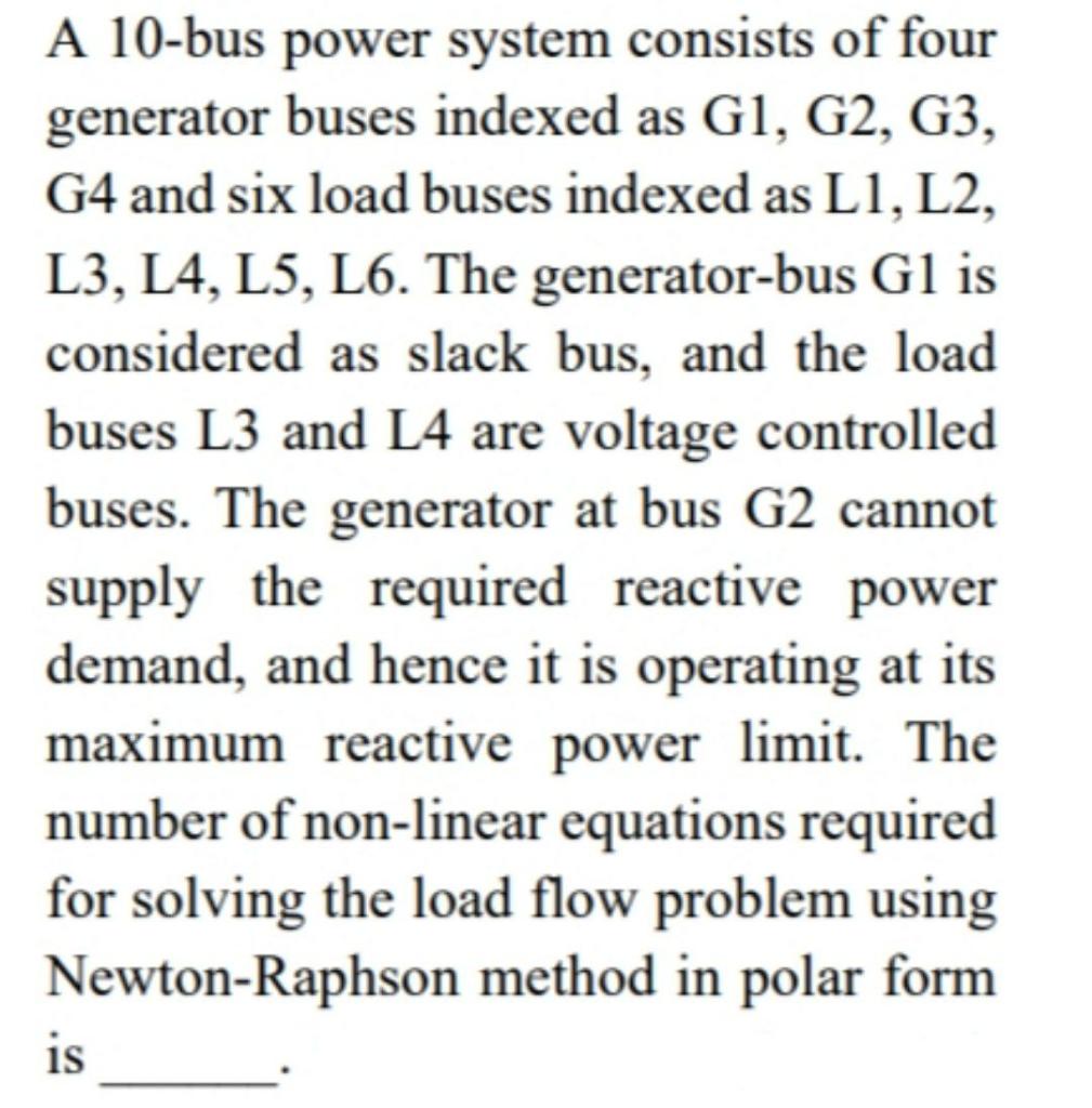 Solved A 10-bus power system consists of four generator | Chegg.com