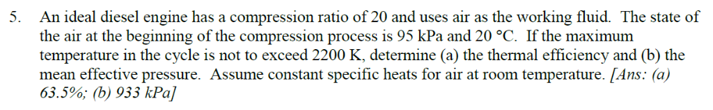 Solved An ideal diesel engine has a compression ratio of 20 | Chegg.com