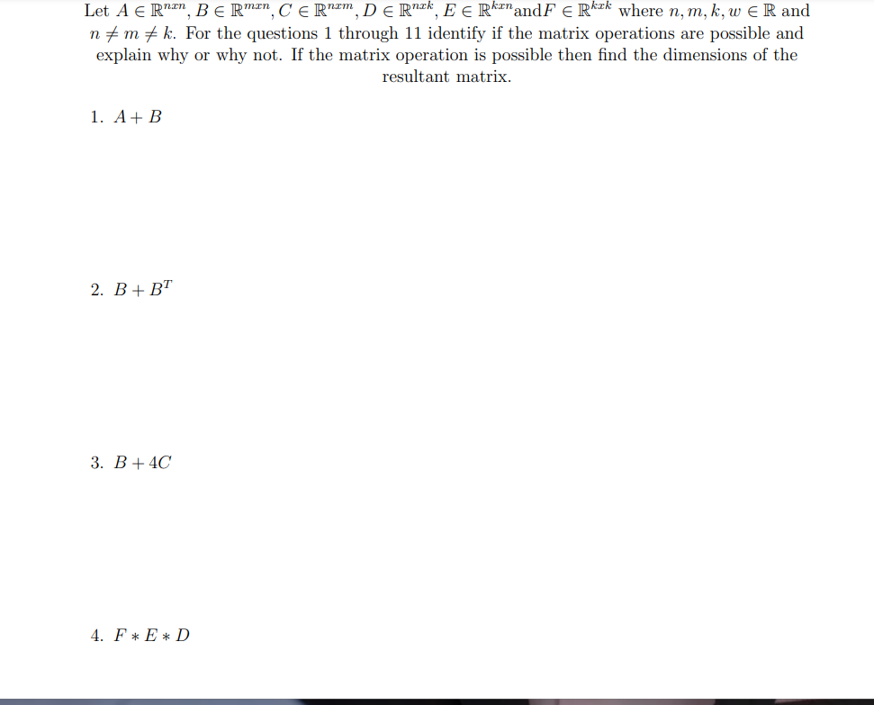 Solved 1) ﻿A+B 2)B+B^T 3)B+4C 4)F*E*D | Chegg.com